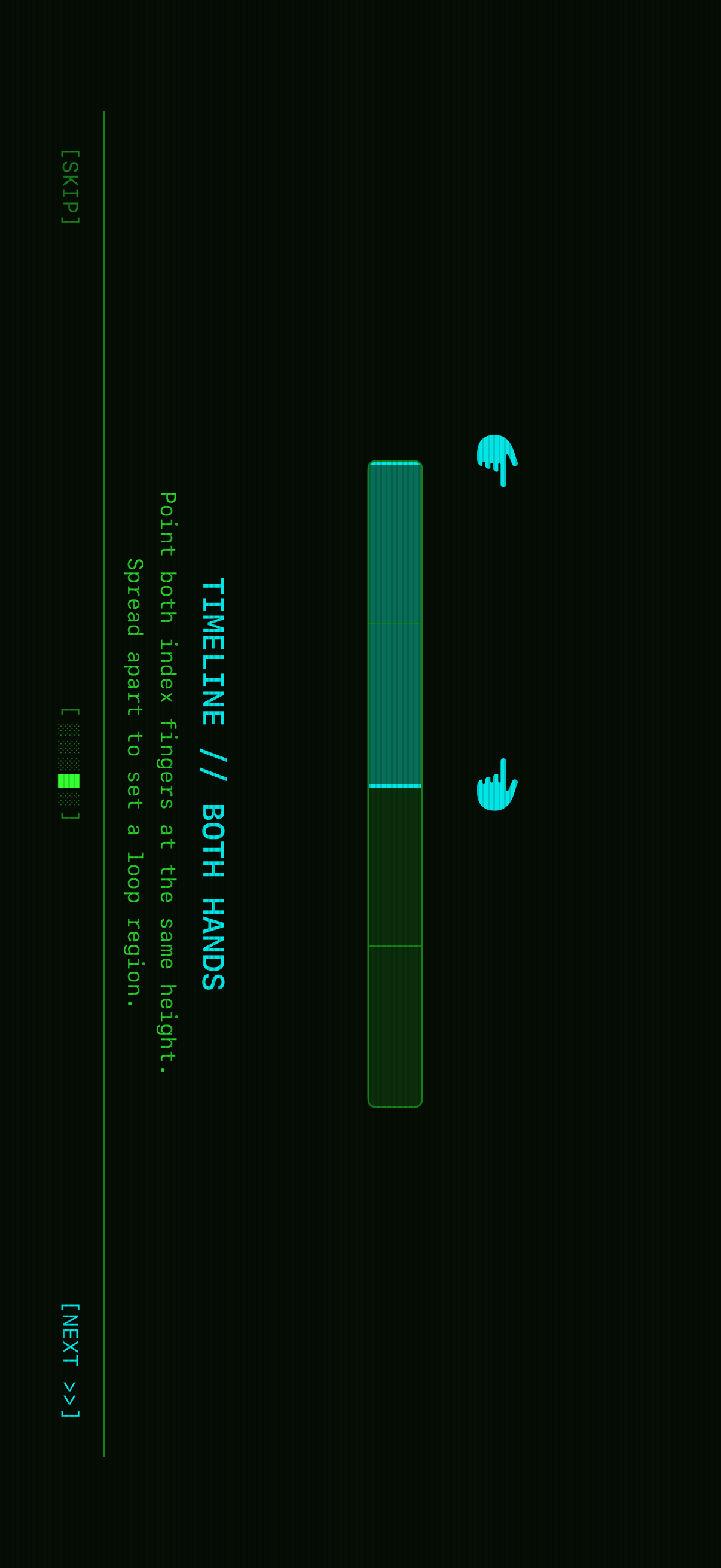 Timeline control with both hands
